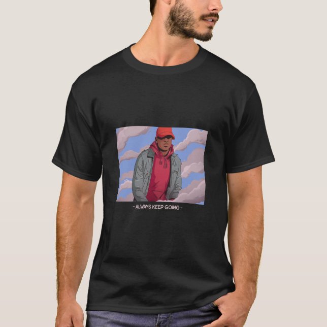 Immer Behalten Stadtrandkleidung T-Shirt (Vorderseite)