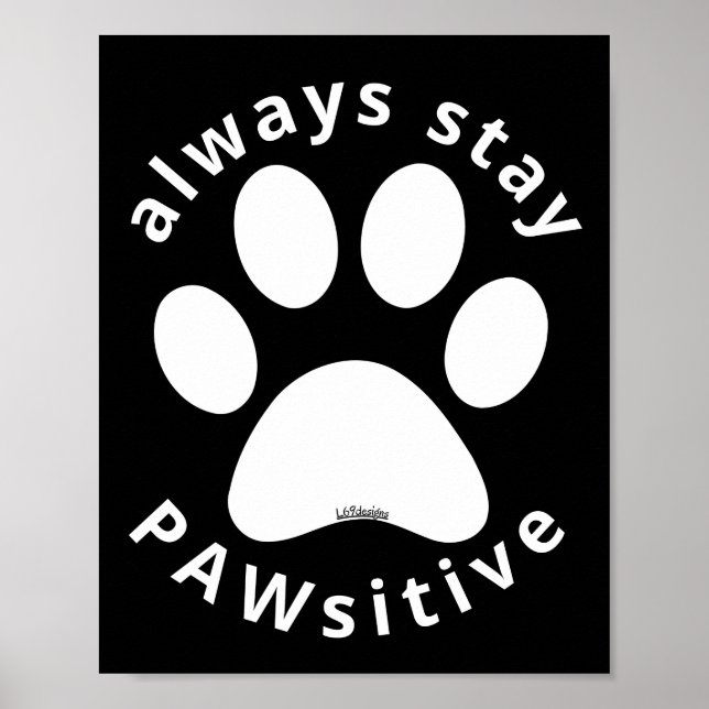 IMMER BLEIBE PAWSITIVE Hundepfeife Poster (Vorne)