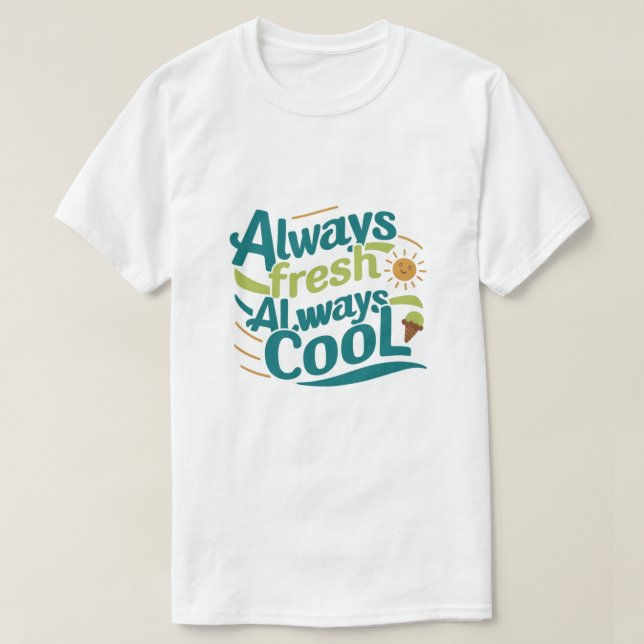 Immer Cooles Shirt (Design vorne)