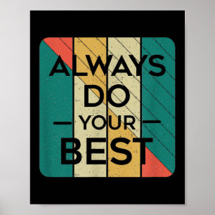 Immer Dein Bestes Geben _ Retro Vintage Kunst _ Mo Poster