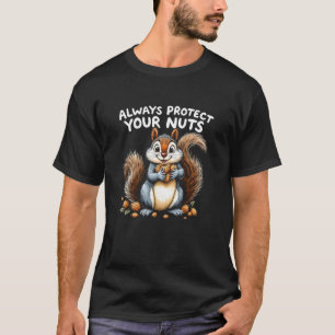 Immer deine Nüsse schützen Tee Lustiges Eichhörnch
