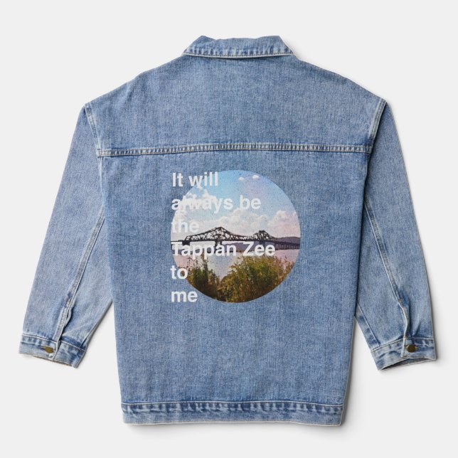Immer die Tappan Zee für mich Denim Jacke (Rückseite)