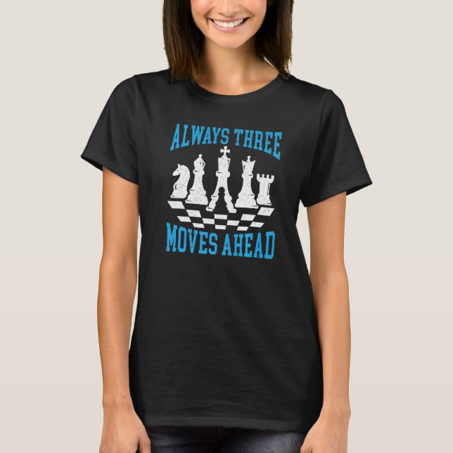 Immer drei Schritte weg Checkmate Schach Player Gr T-Shirt (Vorderseite)