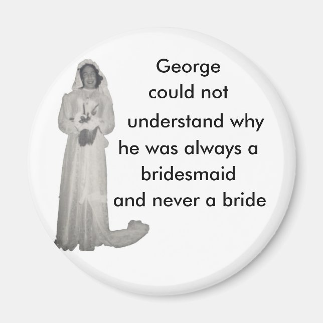 Immer ein Brautmädchen Magnet (Vorne)