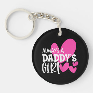 Immer ein Daddy's Girl Shirt Daughter Girls Women Schlüsselanhänger