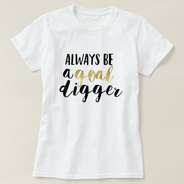 Immer ein Zielgrabmesser sein T-Shirt (Design vorne)