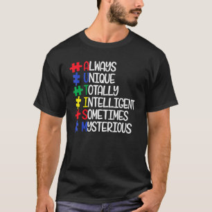 Immer Einzigartig Total Intelligent Manchmal Gehei T-Shirt