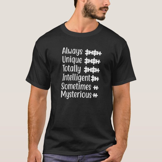 Immer Einzigartig Total Intelligenter Autismus T-Shirt (Vorderseite)