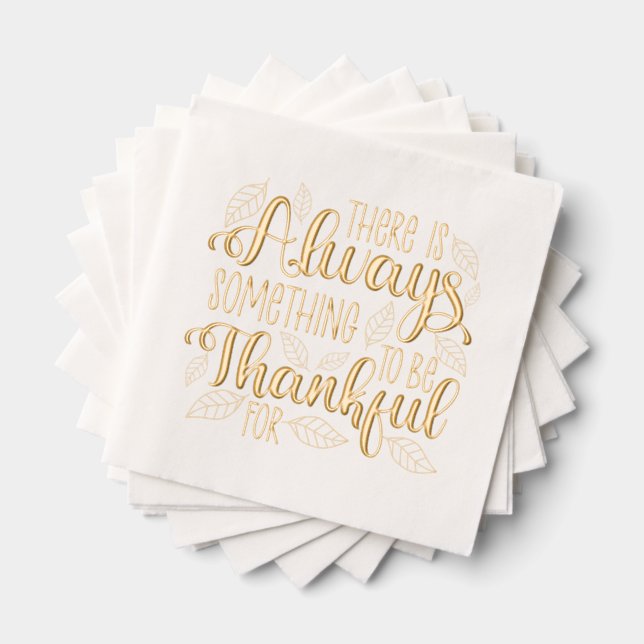 Immer etwas, wofür ich dankbar sein kann servietten mit folie (Insitu (Gestapelt))