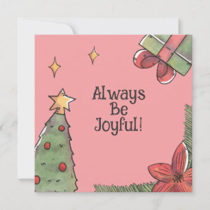 Immer fröhlich sein Süße Weihnachtskarte für einen Karte