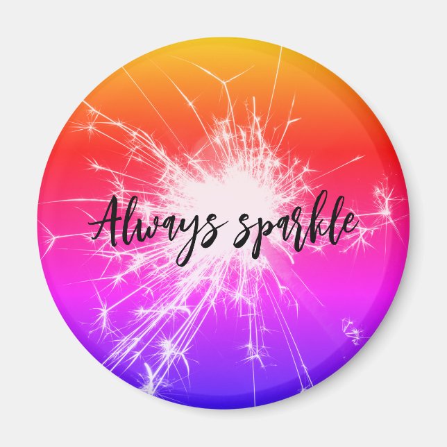 immer funkeln funkelnde Positivität & Motivation Magnet (Vorne)