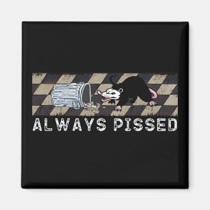Immer gepisst Funny Trash Day Opossum Possum Lover Magnet