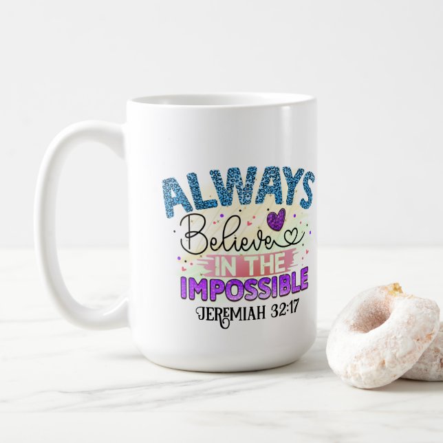 Immer glauben - Tasse (Mit Donut)