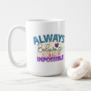 Immer glauben - Tasse