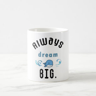 Immer großes motivierend Traumzitat Kaffeetasse