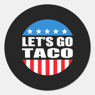 Immer Hühner raus gehen Taco Funny Meme Runder Aufkleber