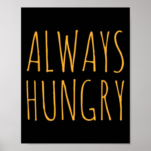 Immer hungriges Essen Bodybuilding Protein M Kohle Poster (Vorne)