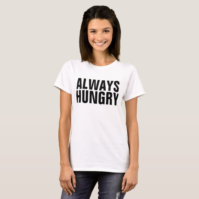 IMMER HUNGRY Feinschmecker T - Shirt (Vorne ganz)