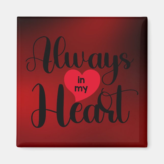Immer im Herzen | Niedlicher Valentinstag Magnet (Vorne)