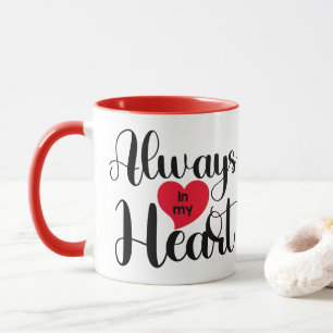 Immer im Herzen Valentinstag niedliches Herz Tasse