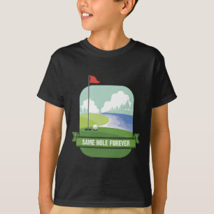 Immer im selben Loch Lustige Golf Junggesellenabsc T-Shirt