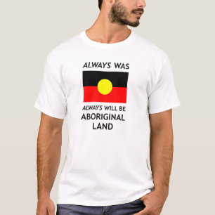 Immer, immer wird war eingeborenes Land *White* T-Shirt