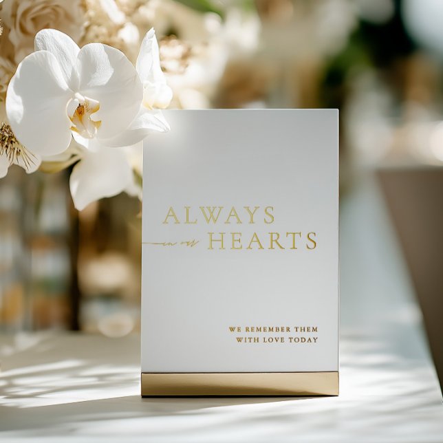 Immer in unserem Herzen Minimalistische Hochzeitsz Folieneinladung (Always in Our Hearts Minimalist Wedding Sign Foil)