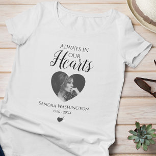 Immer in unseren Herzen   Foto-Gedenkfeier T-Shirt