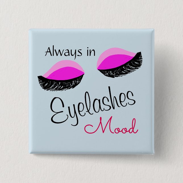 immer in Wimperntusche Sättigungsbeutel Button (Vorderseite)