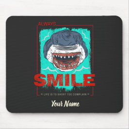 Immer lächeln lustigen Hai nur für ein Mädchen, di Mousepad