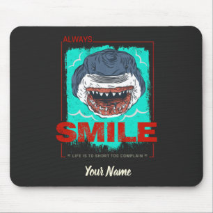 Immer lächeln lustigen Hai nur für ein Mädchen, di Mousepad