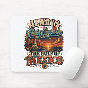 Immer Lake Ontario und der Golf von Mexiko Mousepad