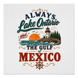 Immer Lake Ontario und der Golf von Mexiko Poster
