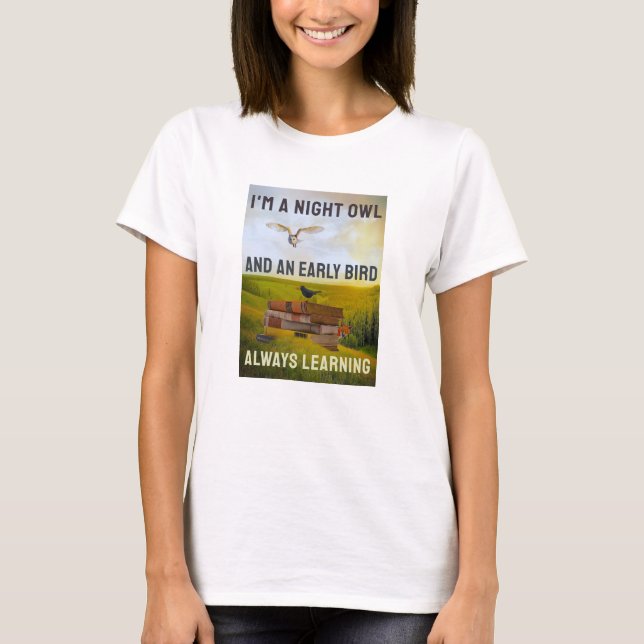 Immer lernender (leichter) T - Shirt (Vorderseite)