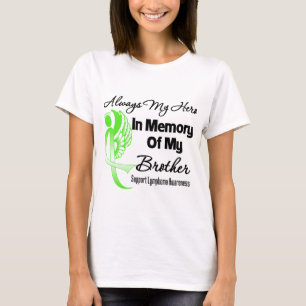 Immer mein Held im Gedächtnis-Bruder - Lymphom T-Shirt