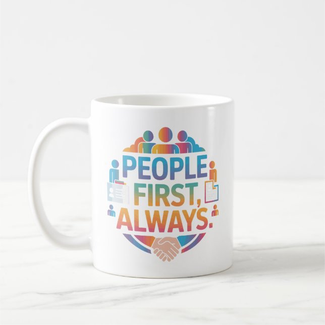 Immer Menschen zuerst HR Admin Motivationsbecher Kaffeetasse (Links)