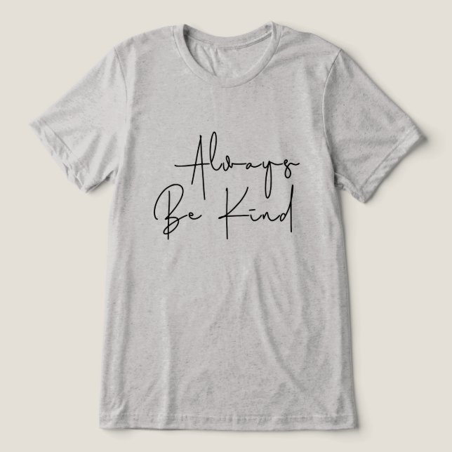 Immer nett sein Tri-Blend shirt (Design Vorderseite)