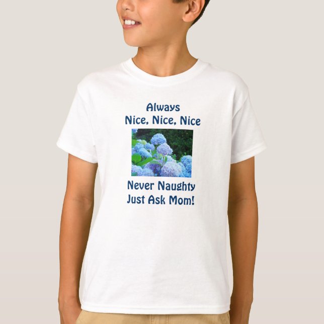 Immer nette Girls T-Shirts nie schmutzig nur Mama  (Vorderseite)
