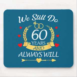 Immer noch 60. Jubiläumspaare Mousepad