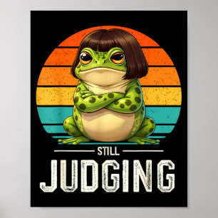 Immer noch am Urteilen – Frosch mit Bob-Frisur Fro Poster