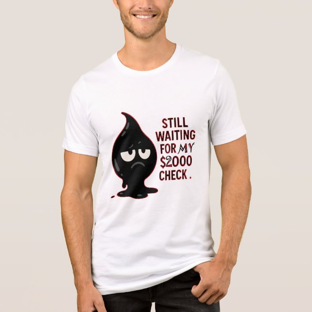 Immer noch auf meinen 2000-Dollar-Scheck warten –  Tri-Blend Shirt (Vorderseite)