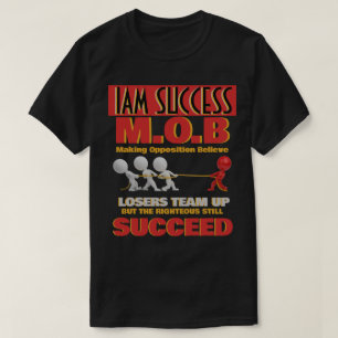 Immer noch erfolgreich T-Shirt