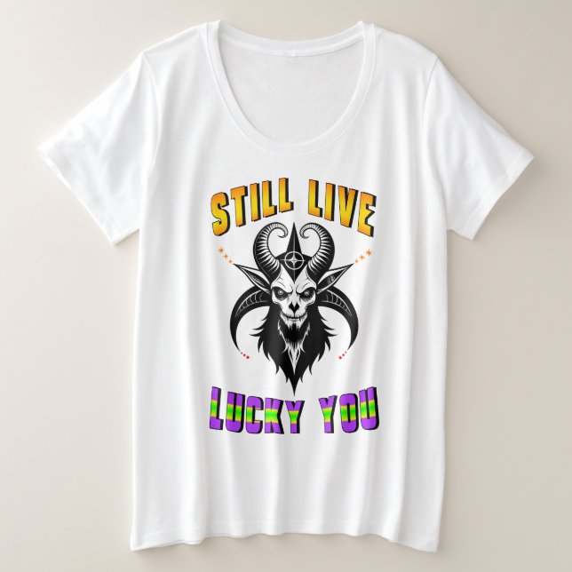 Immer noch glücklich Sie Große Größe T-Shirt (Design vorne)