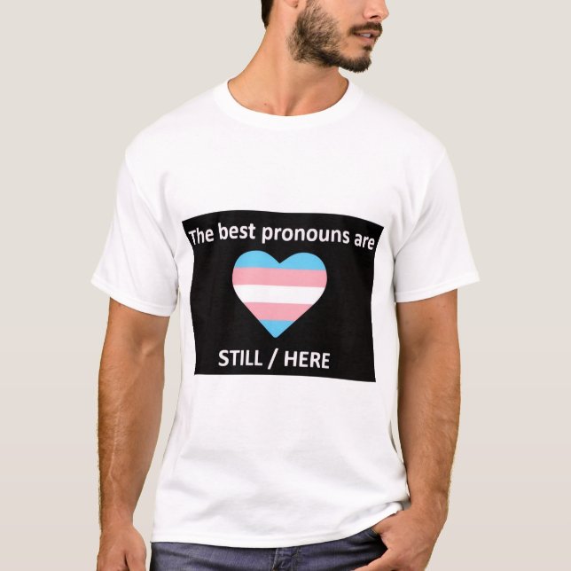 Immer noch hier T-Shirt (Vorderseite)