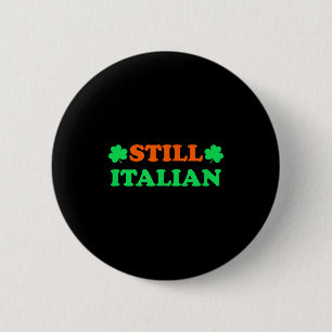 Immer noch italienisch mit Shamrock Saint Patrick' Button