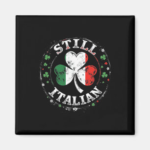 Immer noch italienisch mit Shamrock Saint Patricks Magnet