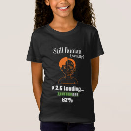 Immer noch Mensch (meistens) - Futuristischer Cybo T-Shirt