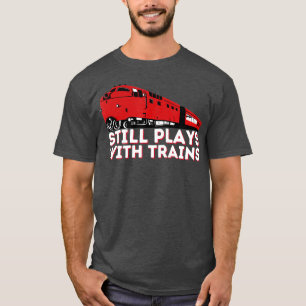 Immer noch spielt mit Zügen eine lustige Lokomotiv T-Shirt