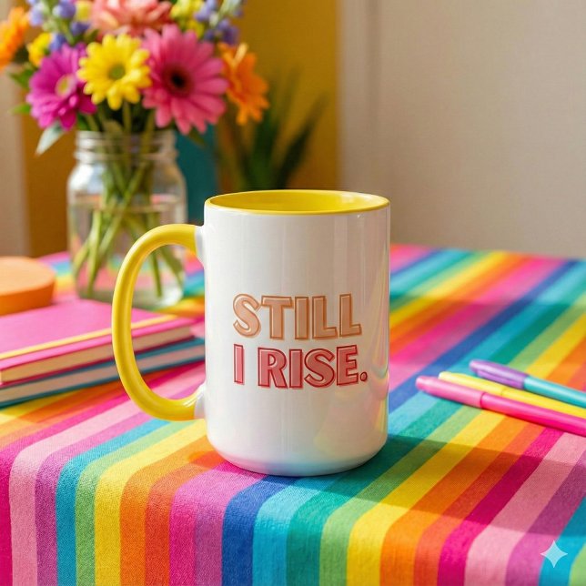 Immer noch steige ich die Tasse (Empower someone special with this, "Still I Rise" mug! )