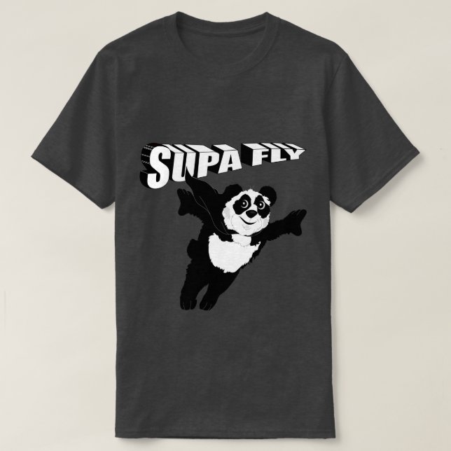 Immer noch Supa Dupa Fly T-Shirt (Design vorne)